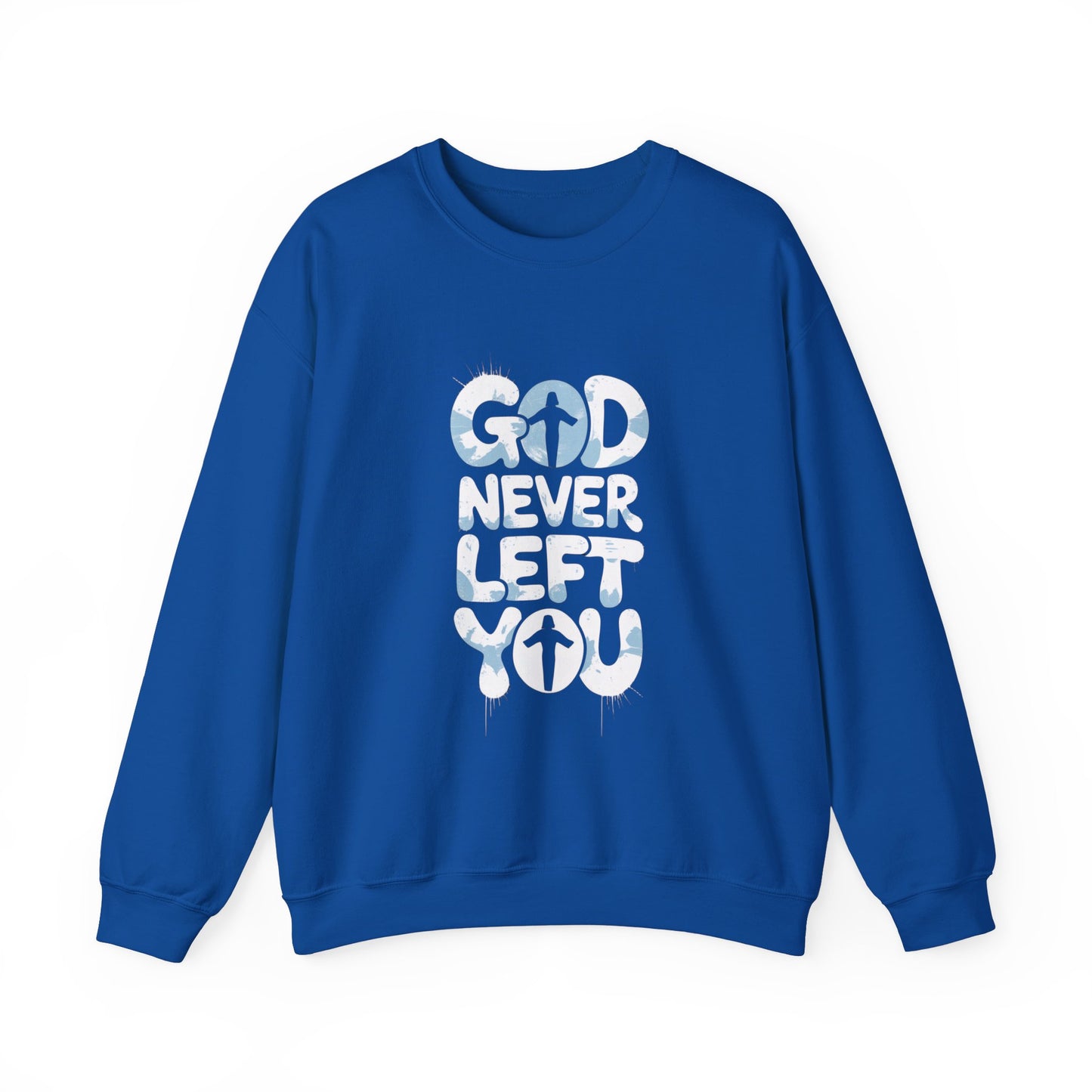 LMX- Faithful Inspiration Sweatshirt - God Never Leaves You