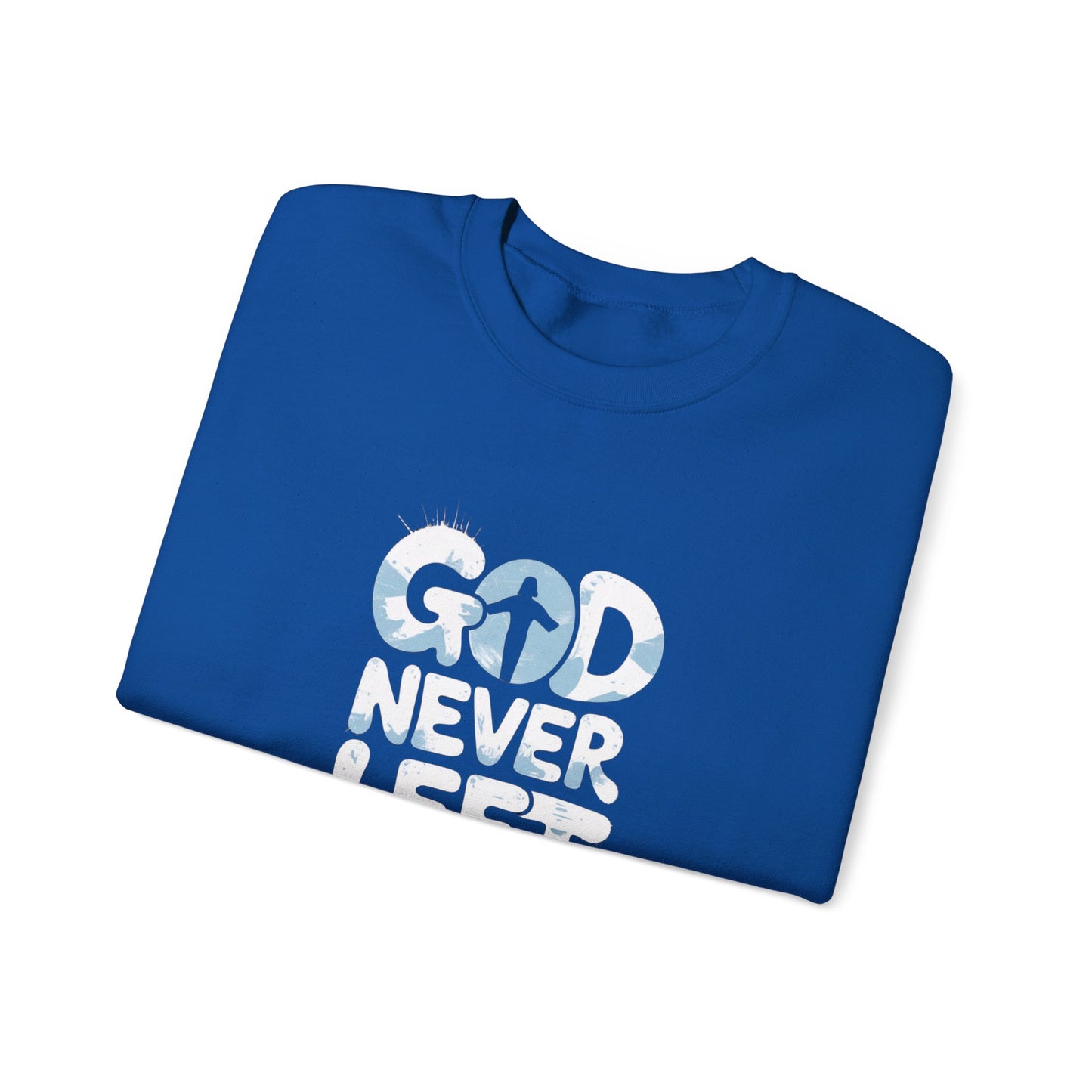 LMX- Faithful Inspiration Sweatshirt - God Never Leaves You