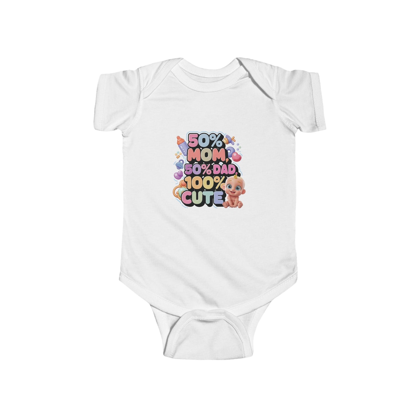 LMX- 50% Mom, 50% Dad, 100% Cute Infant Bodysuit