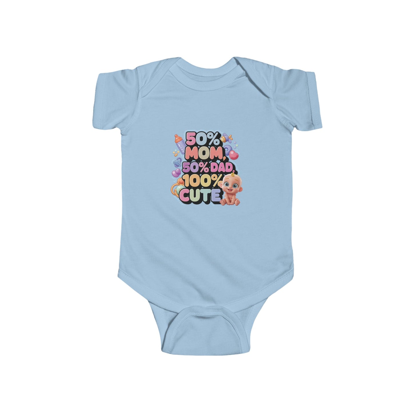 LMX- 50% Mom, 50% Dad, 100% Cute Infant Bodysuit