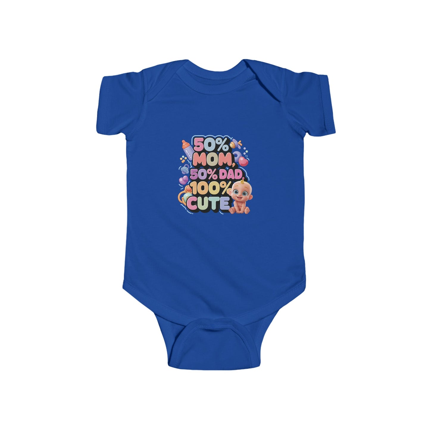 LMX- 50% Mom, 50% Dad, 100% Cute Infant Bodysuit