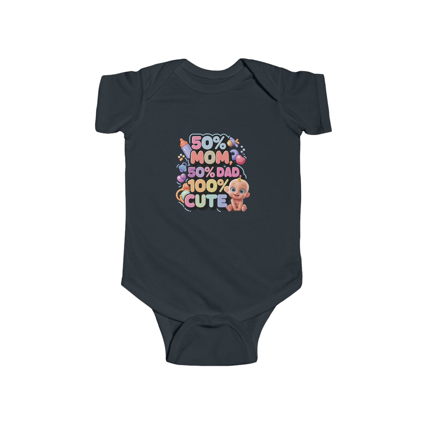 LMX- 50% Mom, 50% Dad, 100% Cute Infant Bodysuit