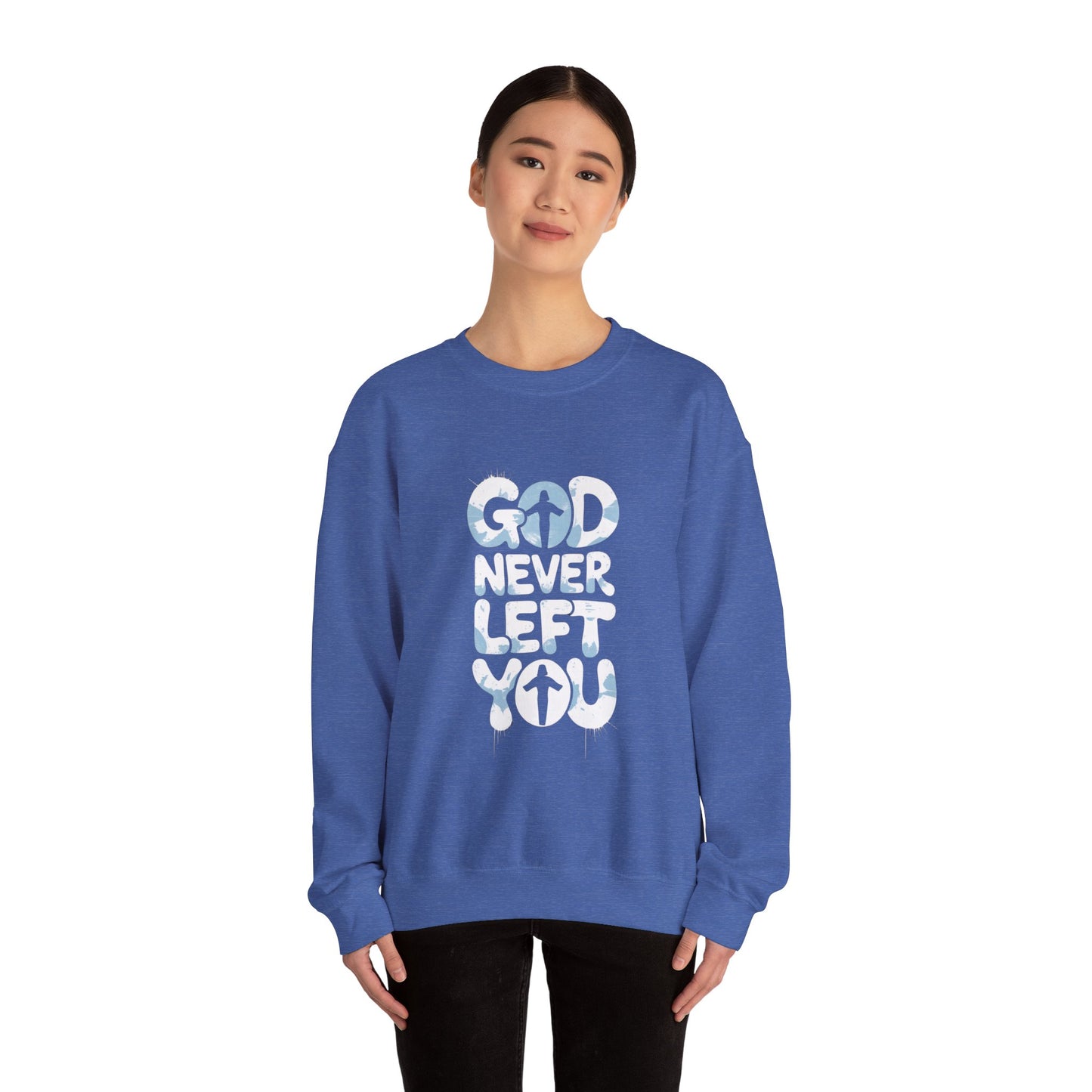 LMX- Faithful Inspiration Sweatshirt - God Never Leaves You