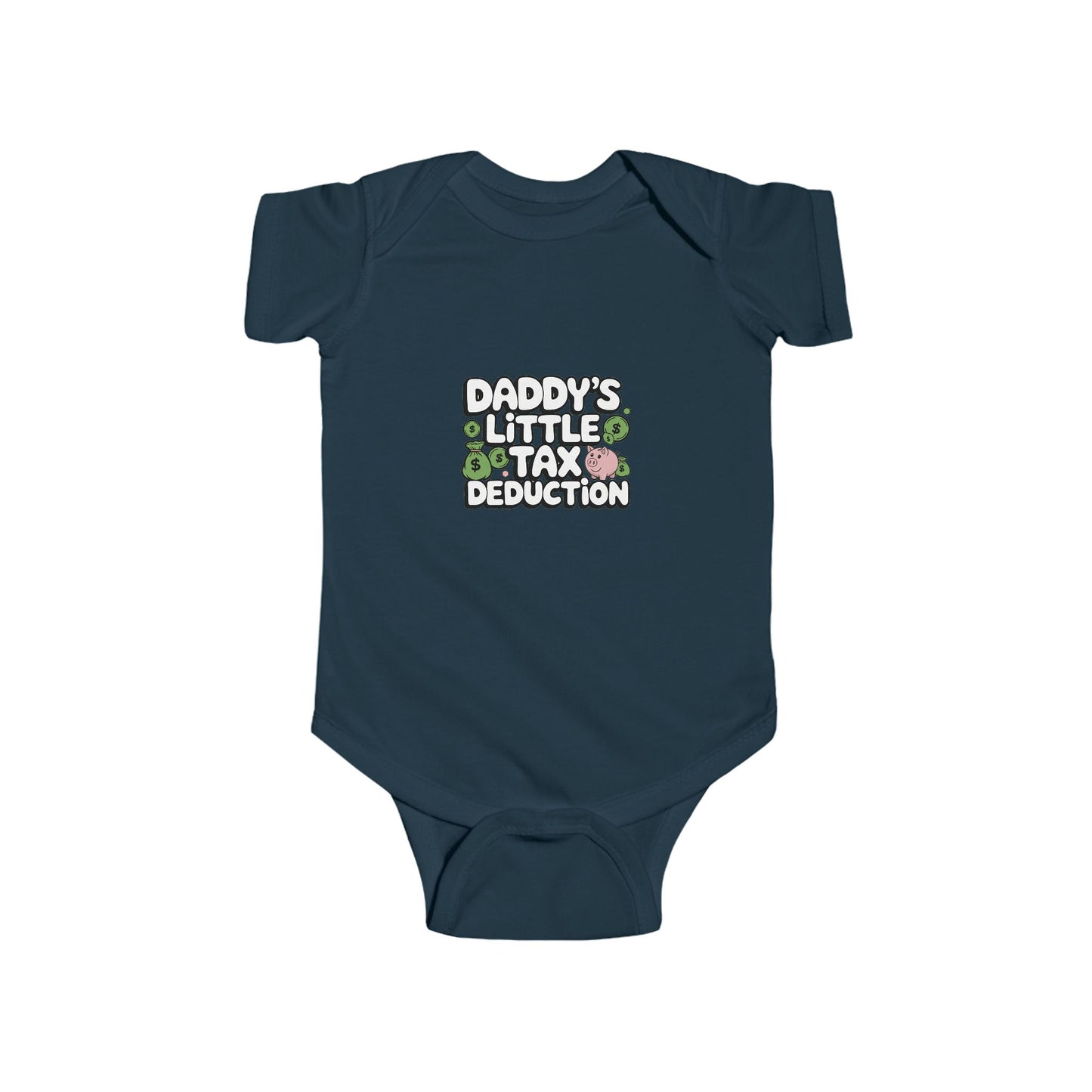 LMX Designs – “Daddy’s Little Tax Deduction” Baby Onesie