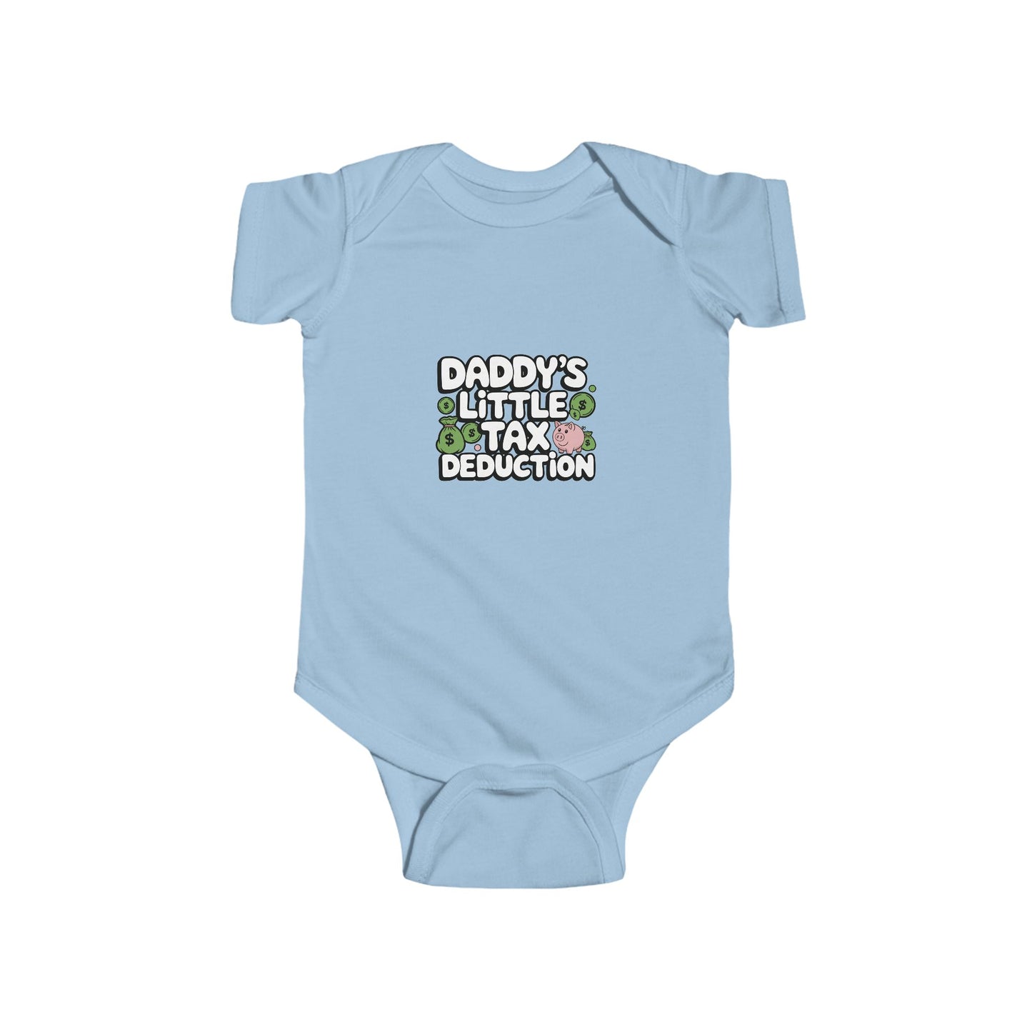 LMX Designs – “Daddy’s Little Tax Deduction” Baby Onesie