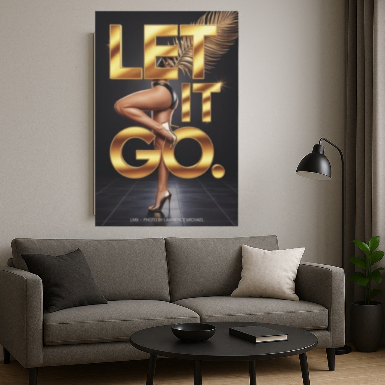 “LET IT GO”. Luxury Wall Canvas – LMX Studio Edition 24x36