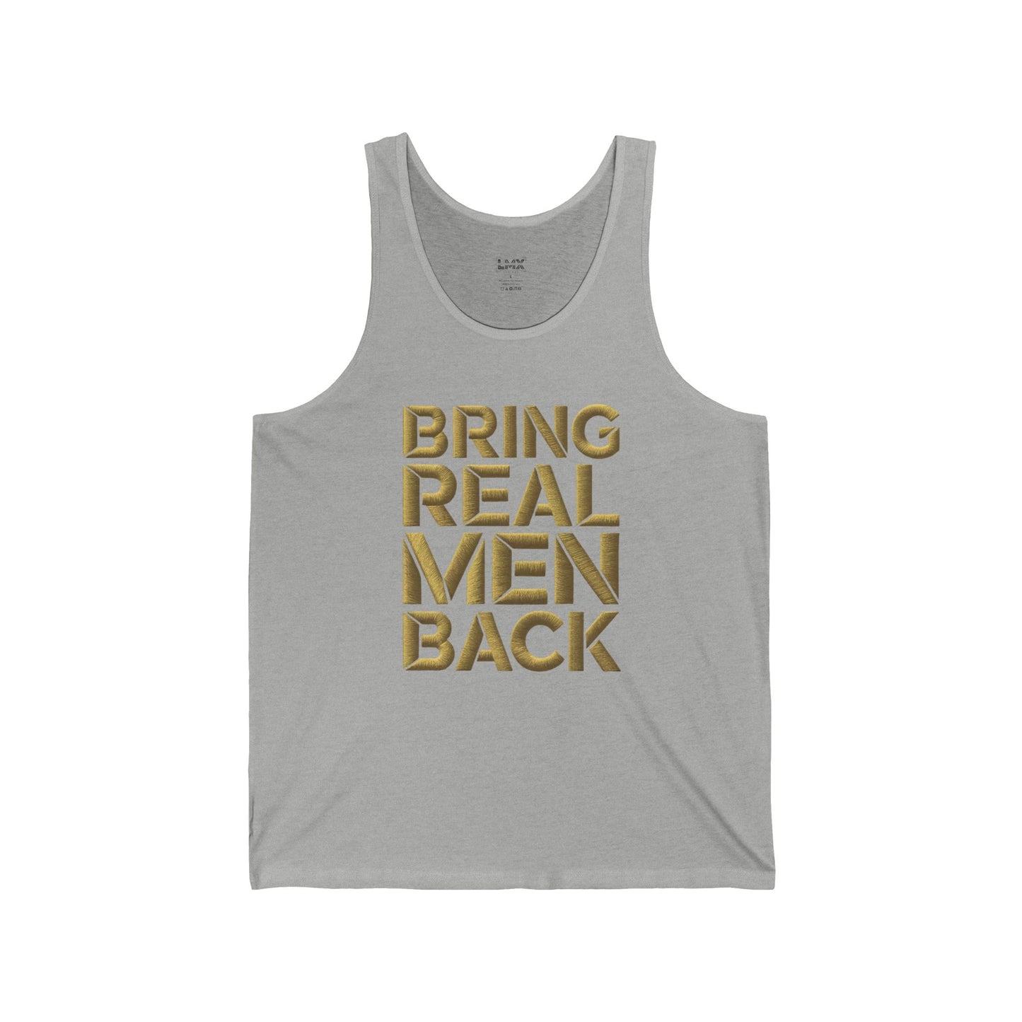 LMX Designs- Bring Real Men Back' Unisex Tank Top