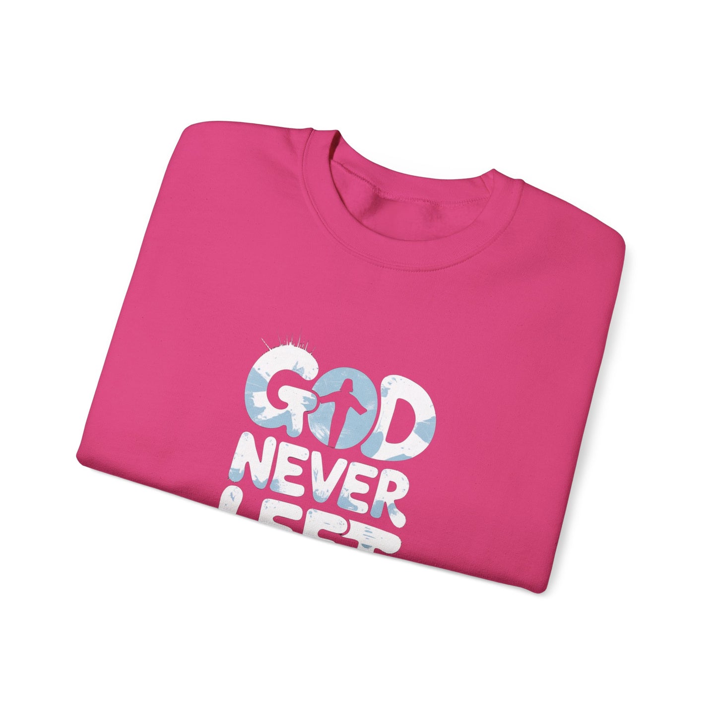 LMX- Faithful Inspiration Sweatshirt - God Never Leaves You