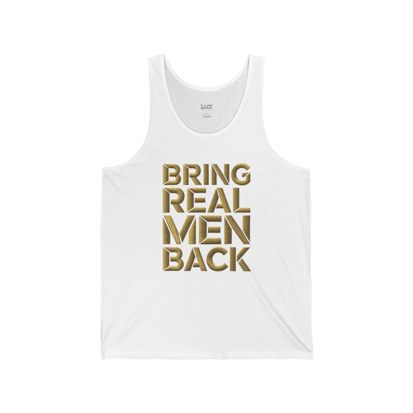 LMX Designs- Bring Real Men Back' Unisex Tank Top