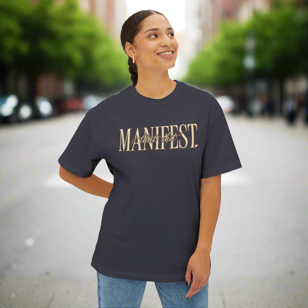 Manifest “That Sh*t” Oversized Boxy Tee – Unisex Streetwear Graphic T-Shirt, Inspirational Quote Top, Premium Casual Fashion