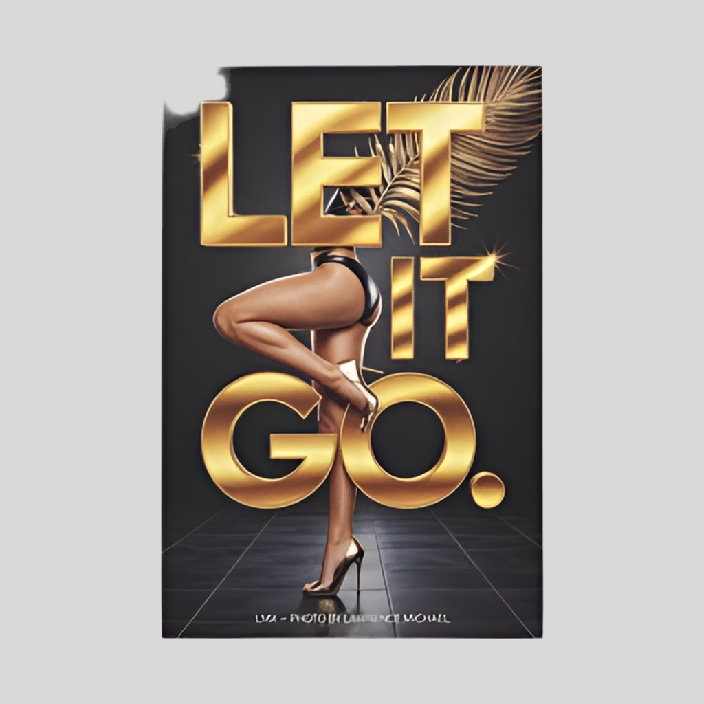 “LET IT GO”. Luxury Wall Canvas – LMX Studio Edition 24x36