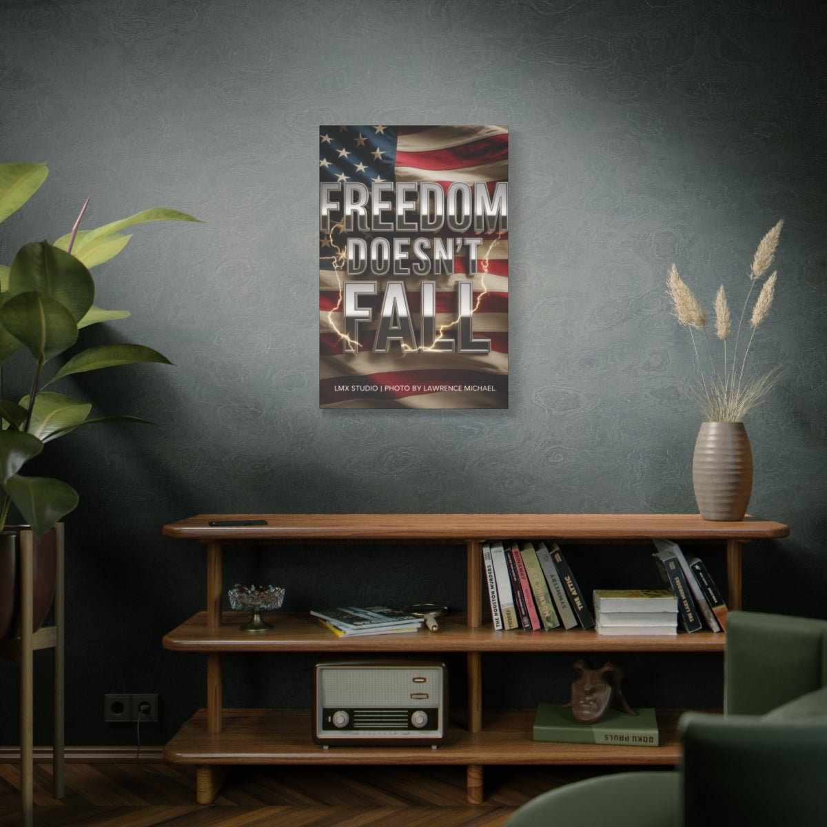 Freedom Doesn’t Fall — Canvas Edition 24×36