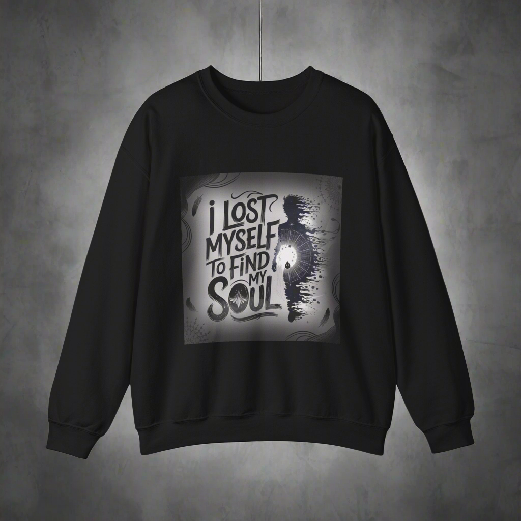 LMX “I Lost Myself to Find My Soul” Inspirational Crewneck Sweatshirt – Premium Motivational Streetwear Pullover
