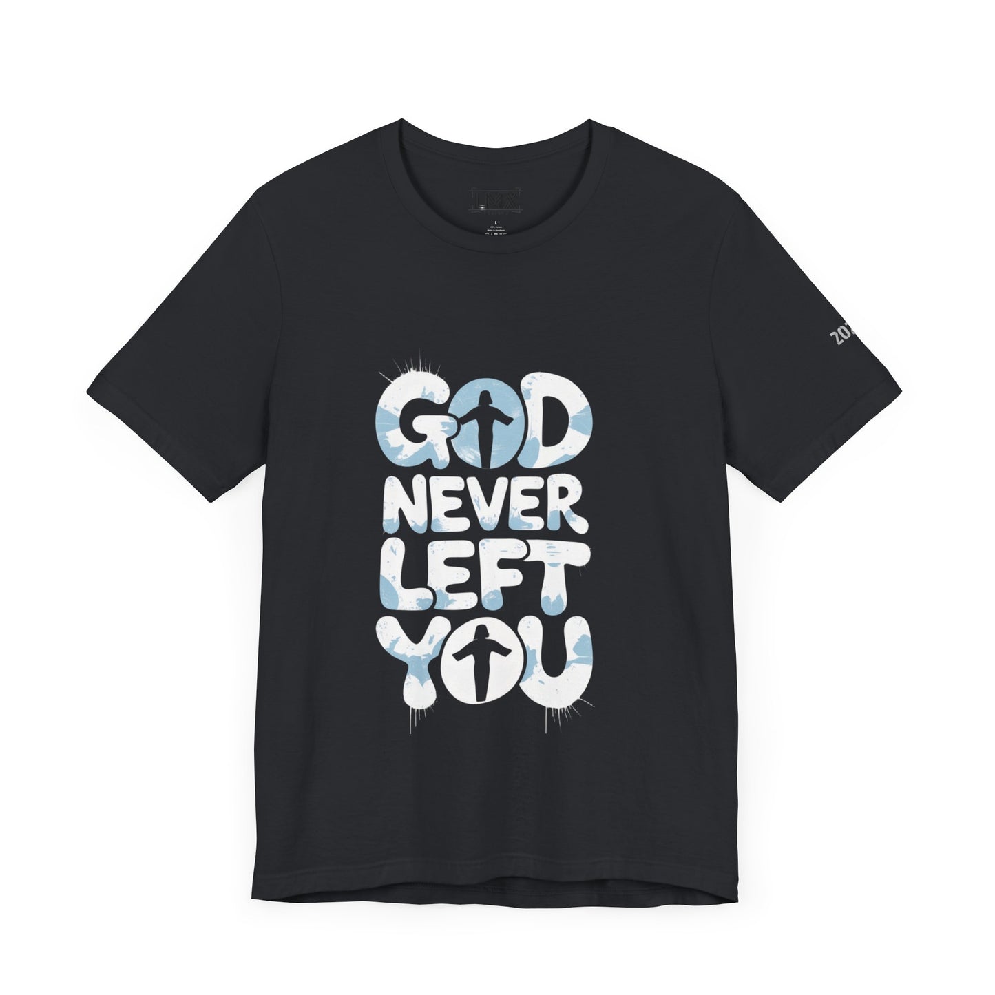 LMX - God Never Left You Graphic Tee