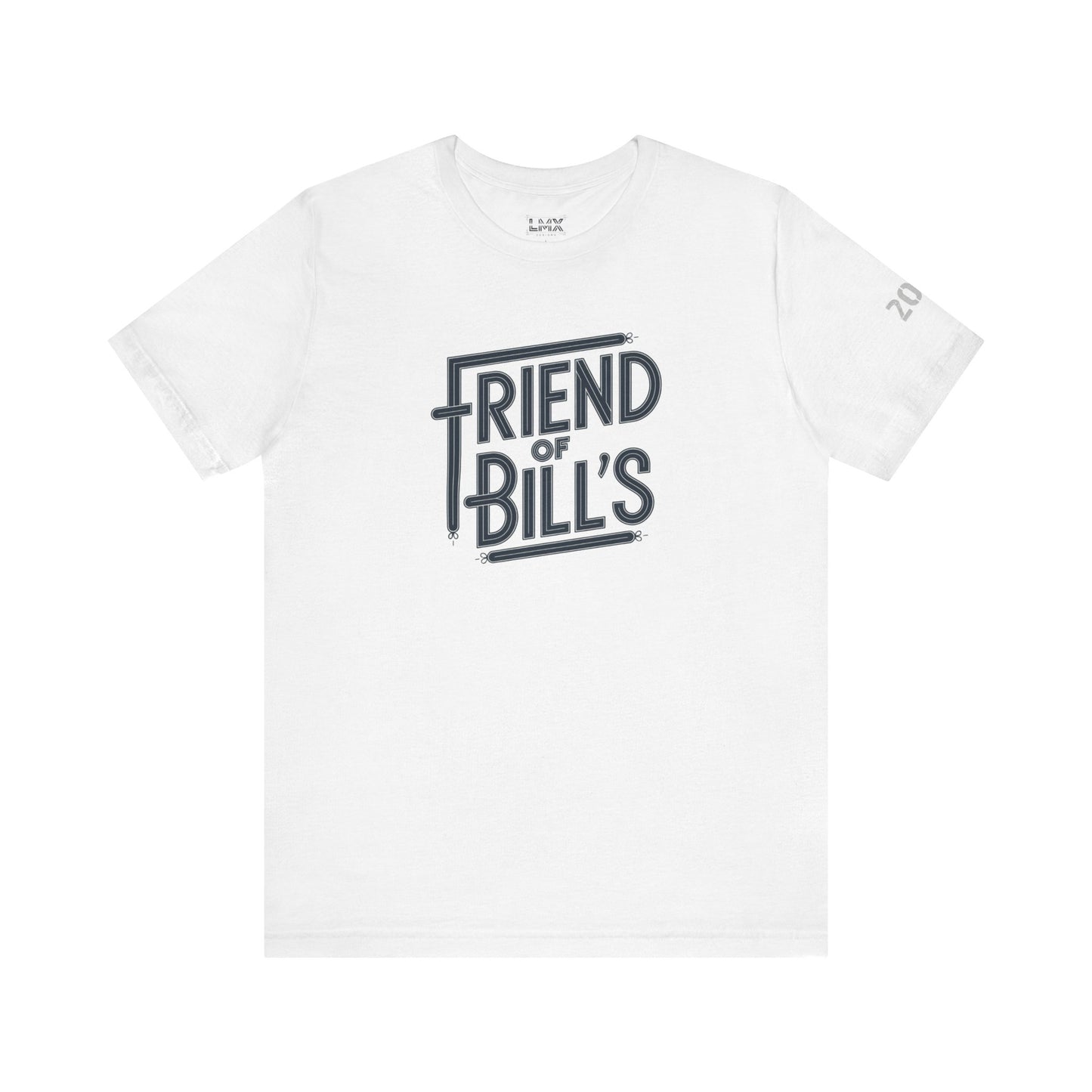 Graphic T-Shirt - Friends of Bill - by LMX Designs