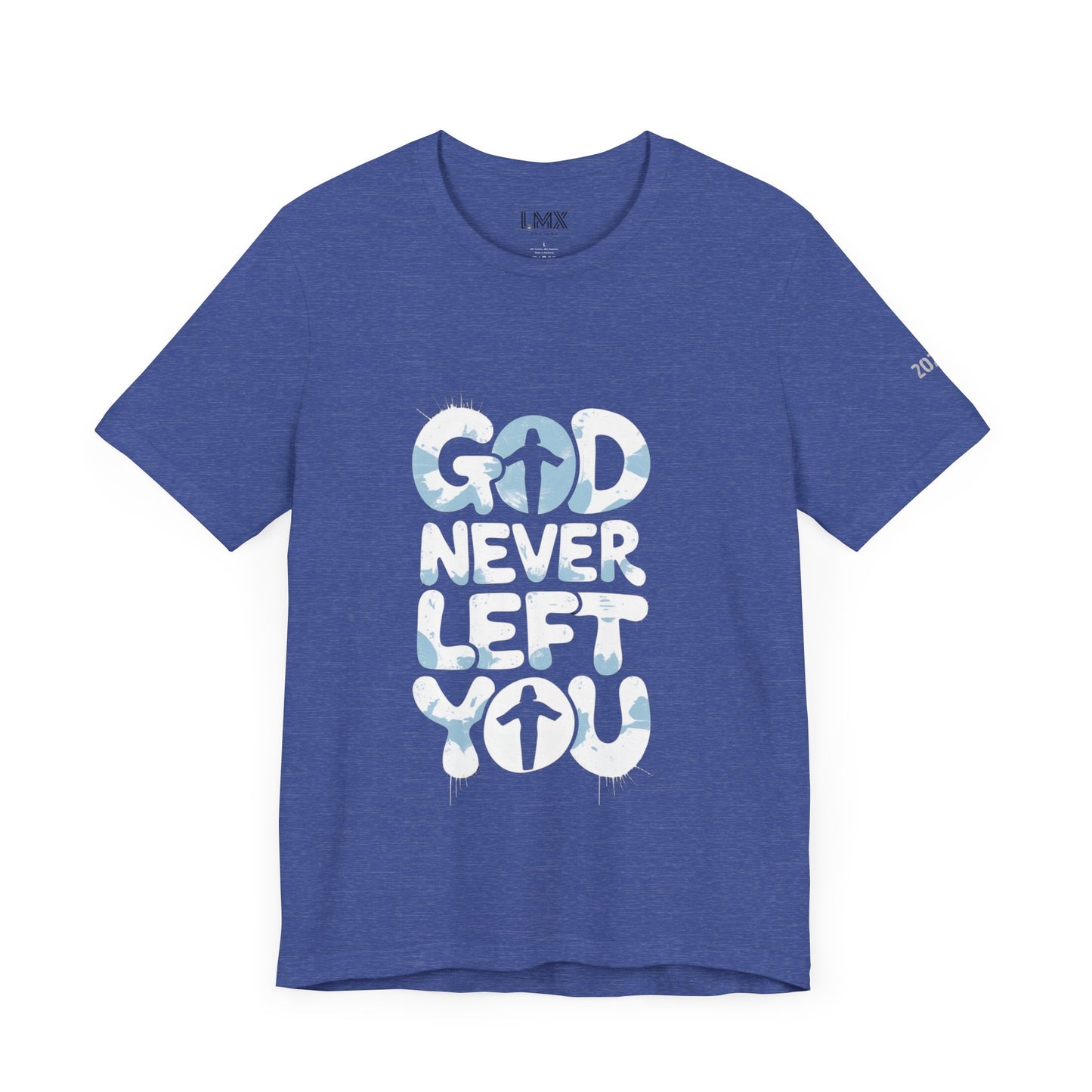 LMX - God Never Left You Graphic Tee