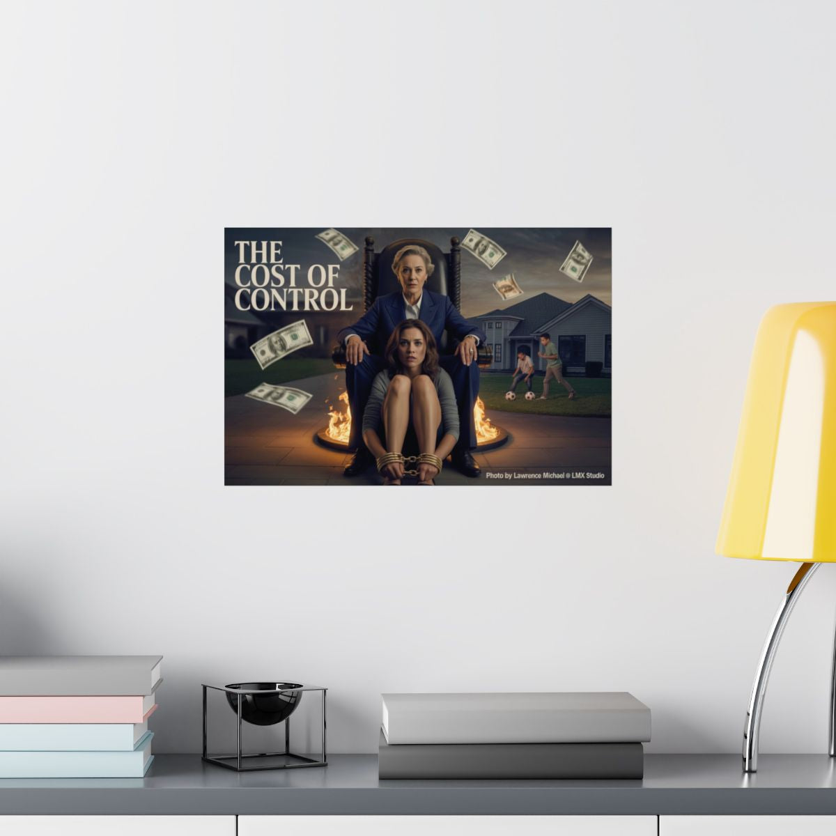 The Cost of Control — 18x12 Premium Matte Poster
