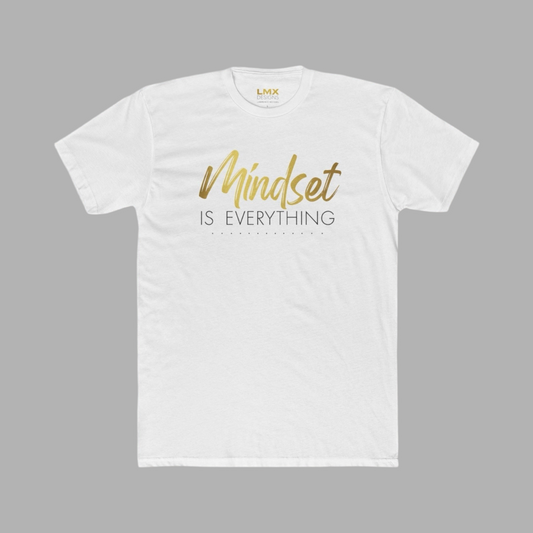 Mindset Is Everything Tee, Motivational Unisex T-Shirt  Daily Wear for Growth & Grind  LMX Designs Exclusive