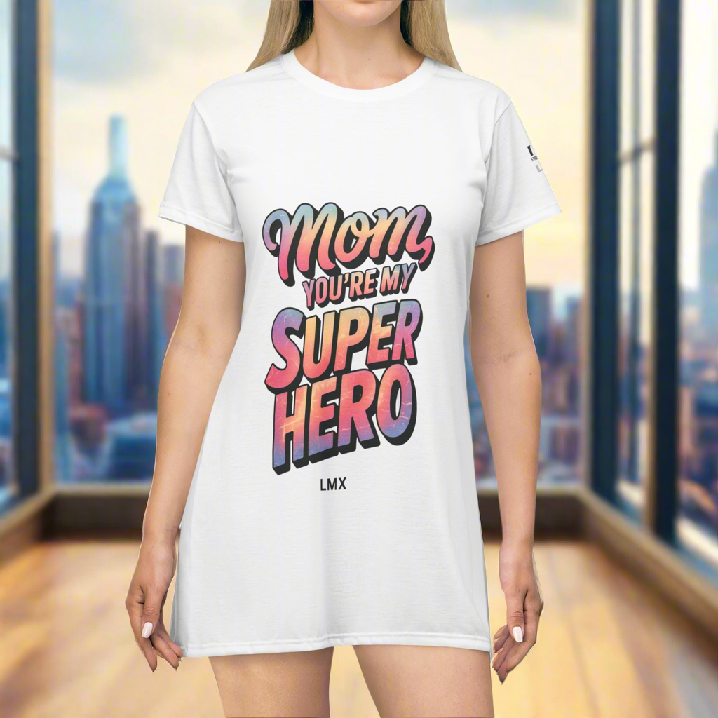 Oversized T-Shirt Dress - Mom, You're My Superhero Graphic -