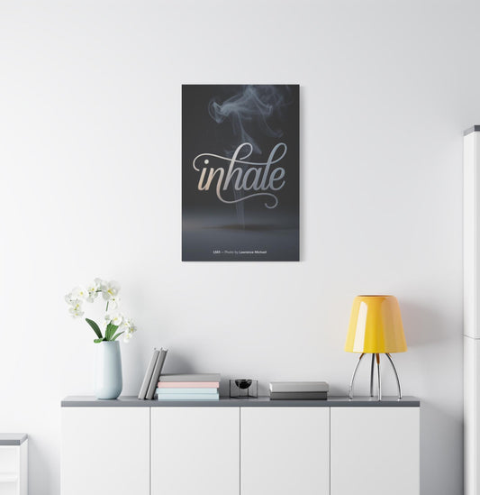 INHALE — LMX Studio Signature Canvas