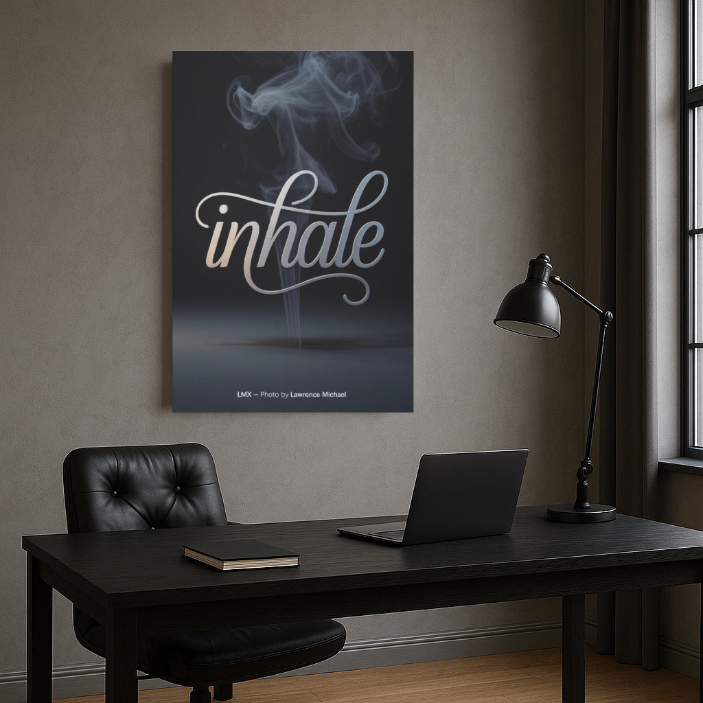 INHALE — LMX Studio Signature Canvas