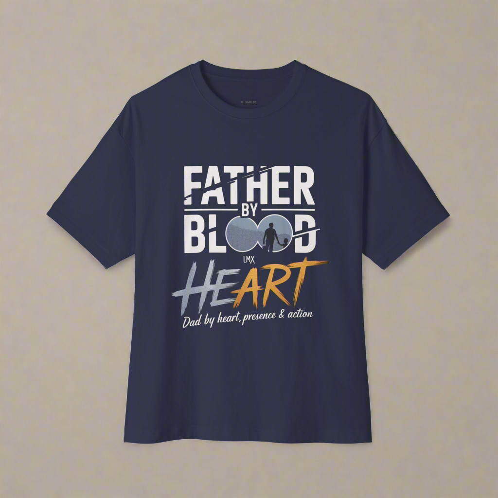 Father by Blood, Dad by Heart T-Shirt – Inspirational Graphic Tee Inspired by Lawrence Michael Jr