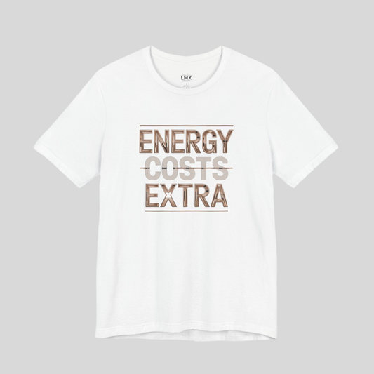 Energy Costs Extra – Judas X Edition | Unisex Jersey Tee | LMX Designs