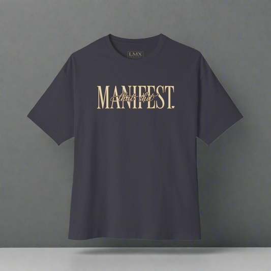 Manifest “That Sh*t” Oversized Boxy Tee – Unisex Streetwear Graphic T-Shirt, Inspirational Quote Top, Premium Casual Fashion
