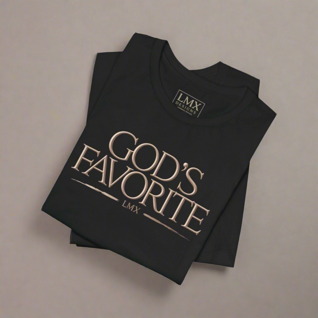 God’s Favorite – Inspirational Graphic T-Shirt | Designer Statement Piece by LMX Designs, Lawrence Michael