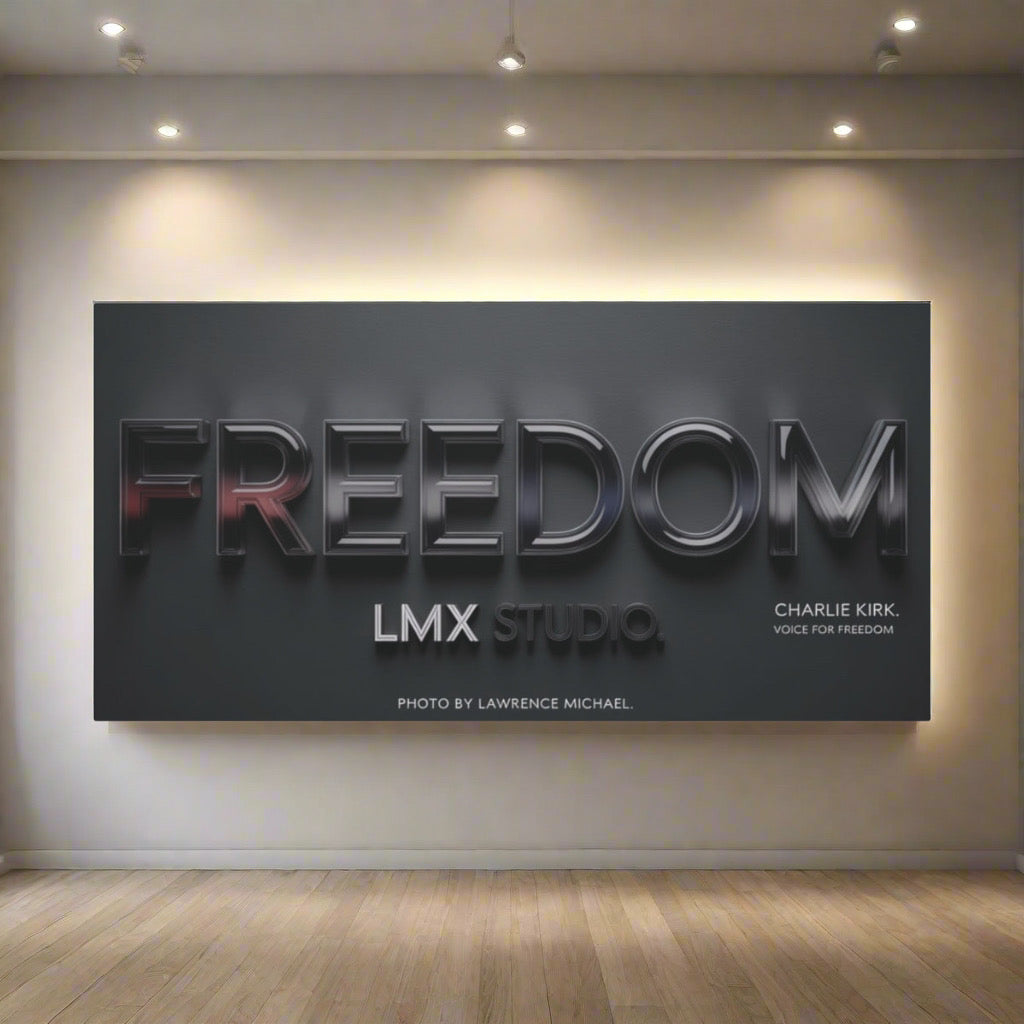 FREEDOM — Charlie Kirk Edition (30×15 LMX Studio Canvas)